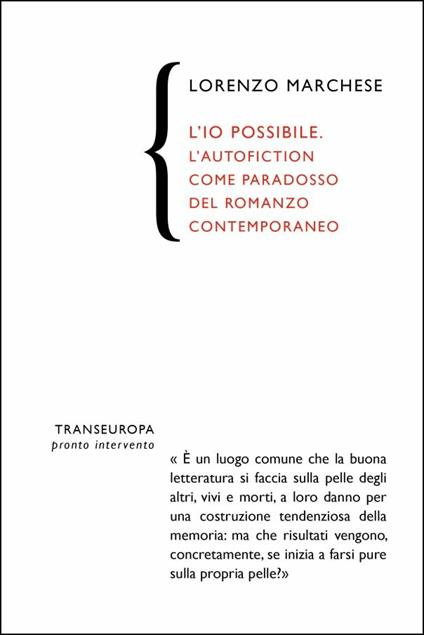 L'io possibile. L'autofiction come forma paradossale del romanzo contemporaneo - Lorenzo Marchese - copertina