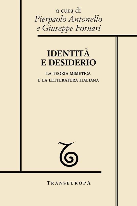 Identità e desiderio. La teoria mimetica e la letteratura italiana - copertina