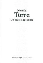 Un secolo di febbre. Poesie 2006-2009