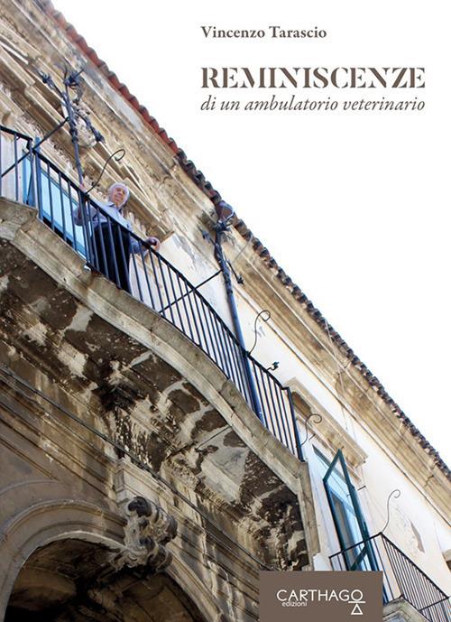 Reminiscenze di un ambulatorio veterinario - Vincenzo Tarascio - copertina