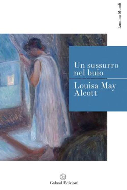 Un sussurro nel buio - Louisa May Alcott - copertina