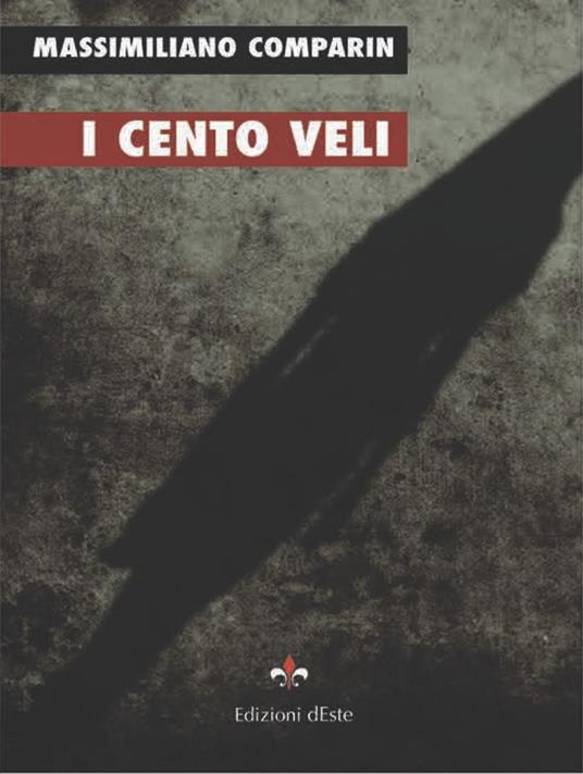 I cento veli - Massimiliano Comparin - copertina