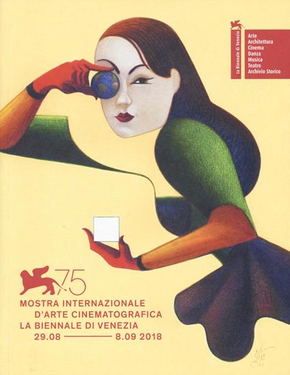 La Biennale di Venezia. 75ª mostra internazionale d'arte cinematografica. Ediz. italiana e inglese - copertina