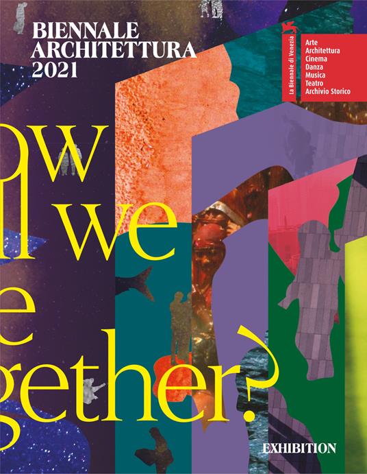 Biennale Architettura 2021. How will we live together? Ediz. inglese - copertina