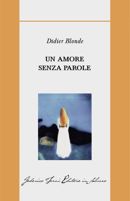 Un amore senza parole - Didier Blonde - copertina