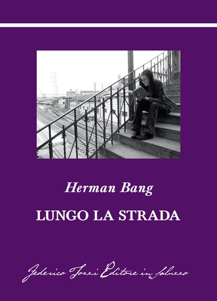 Lungo la strada - Herman Bang - copertina