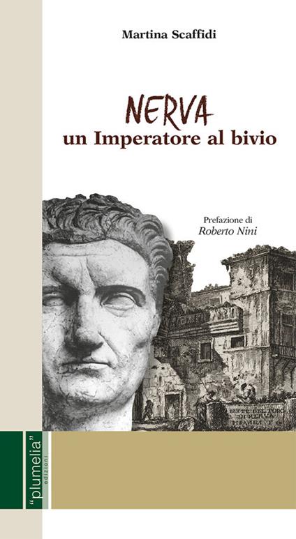 Nerva. Un imperatore al bivio - Martina Scaffidi - copertina