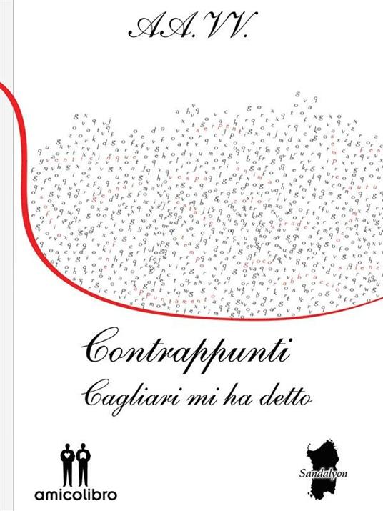 Contrappunti. Cagliari mi ha detto - V.V.A.A. - ebook