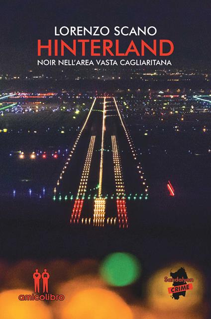 Hinterland. Noir nell'area vasta cagliaritana - Lorenzo Scano - copertina