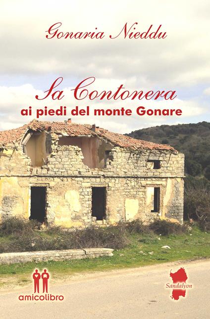 Sa contonera. Ai piedi del monte Gonare - Gonaria Nieddu - copertina