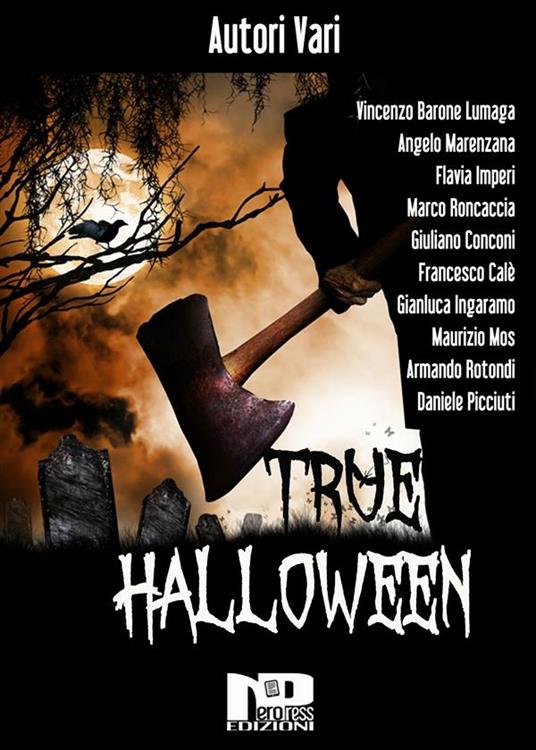 True Halloween - Vari Autori - ebook