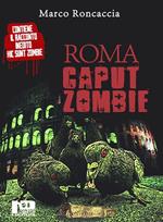 Roma caput zombie