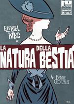 Ezekiel King. La natura della bestia. Vol. 1