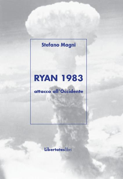 Ryan 1983 attacco all'Occidente - Stefano Magni - copertina