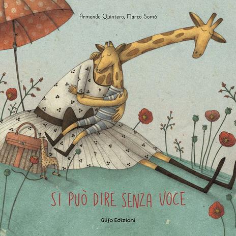 Si può dire senza voce - Armando Quintero,Marco Somà - 2