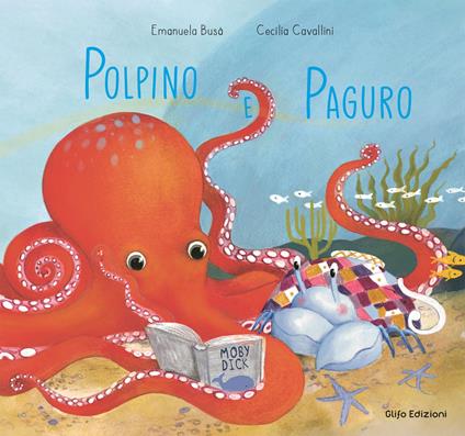 Polpino e Paguro. Ediz. a colori - Emanuela Busà - copertina