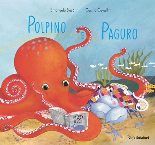 Polpino e Paguro. Ediz. a colori - Emanuela Busà - copertina