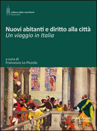 Nuovi abitanti e diritto alla città. Un viaggio in Italia - copertina