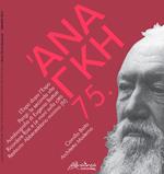 'Ananke. Quadrimestrale di cultura, storia e tecniche della conservazione per il progetto (2015). Vol. 75