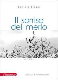 Il sorriso del merlo - Daniela Frezet - copertina