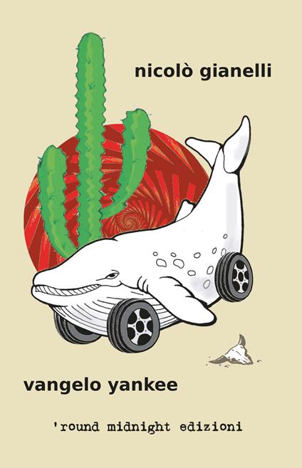 Vangelo Yankee. America non è - Nicolò Gianelli - copertina