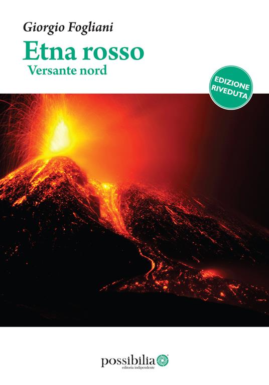 Etna rosso. Versante nord - Fogliani Giorgio - ebook