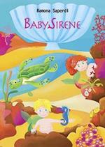 Baby sirene. Avventura nell'oceano Corallo