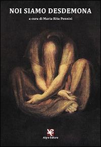 Noi siamo Desdemona - copertina