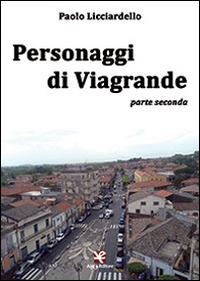 Personaggi di Viagrande. Parte seconda - Paolo Licciardello - copertina