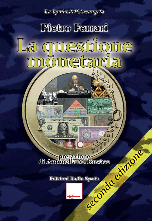 La questione monetaria. Profili etici, tecnici e storici - Pietro Ferrari - copertina