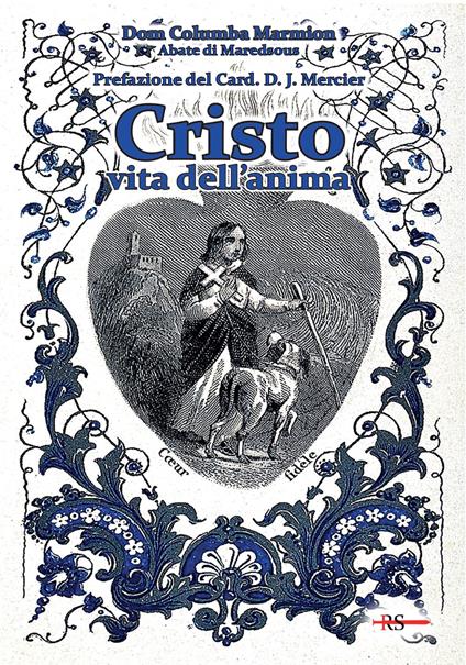 Cristo vita dell'anima. Conferenze spirituali - Columba Marmion - copertina