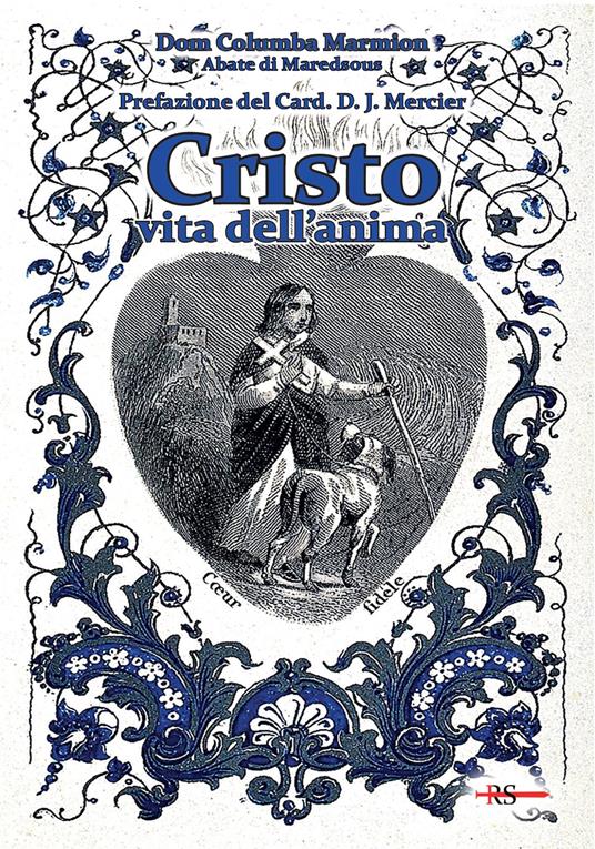Cristo vita dell'anima. Conferenze spirituali - Columba Marmion - copertina