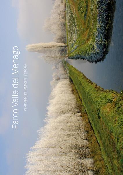 Parco valle del Menago. Vent'anni di immagini e storia - copertina