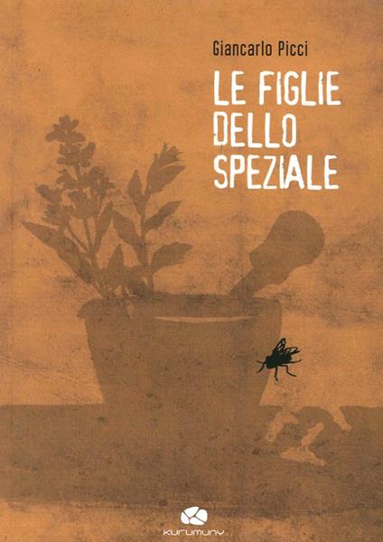 Le figlie dello speziale - Giancarlo Picci - copertina