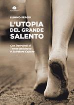 L' utopia del Grande Salento