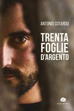 Trenta foglie d'argento. Con CD-Audio