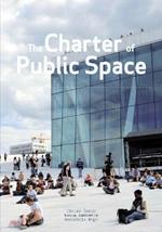 The charter of public space. Ediz. multilingue