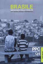 Brasile. Imparando dalle favelas-Learning from favelas. PPC Piano Progetto Città. Quaderno. Ediz. bilingue. Vol. 4