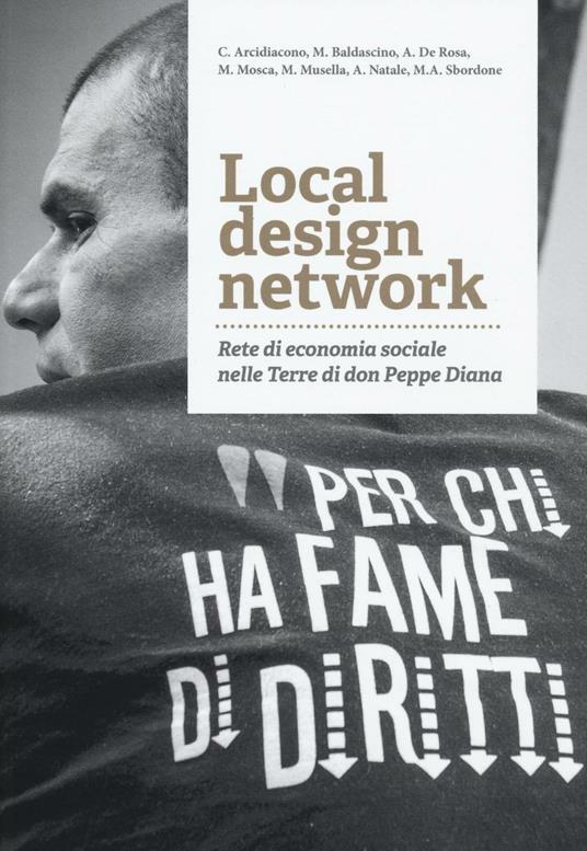 Local design network. Rete di economia sociale nelle terre di don Peppe Diana - copertina