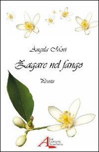 Zagare nel fango - Angela Mori - copertina