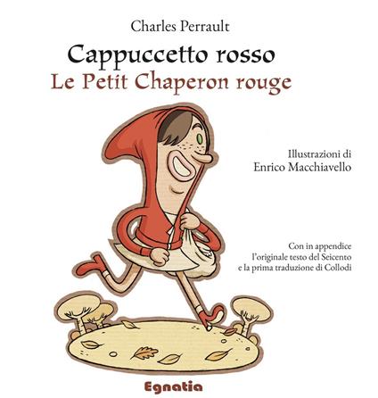 Cappuccetto Rosso. Testo francese a fronte. Ediz. illustrata - Charles Perrault - copertina