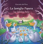 La famiglia Papera-La familia Pata. Ediz. multilingue