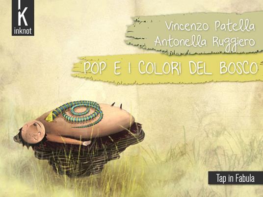 Pop e i colori del bosco. Ediz. illustrata - Vincenzo Patella - copertina