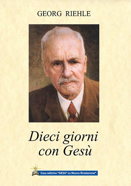Dieci giorni con Gesù - Georg Riehle - copertina