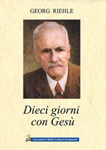 Dieci giorni con Gesù