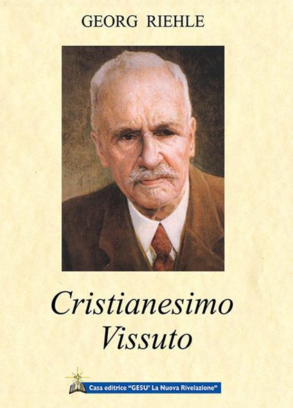 Cristianesimo vissuto - Georg Riehle - copertina