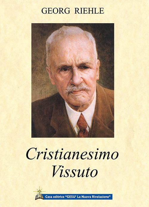 Cristianesimo vissuto - Georg Riehle - copertina