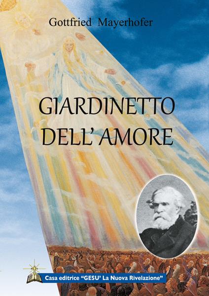 Giardinetto dell'amore - Gottfried Mayerhofer - copertina