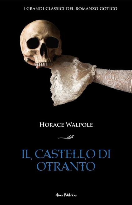 Il castello di Otranto - Horace Walpole - ebook