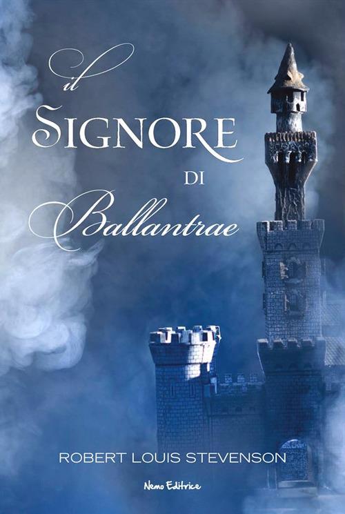 Il signore di Ballantrae - Robert Louis Stevenson - ebook